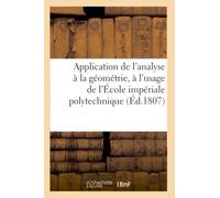 Application de l'analyse à la géométrie, à l'usage de l'École impériale polytechnique