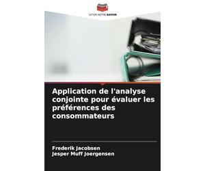 Application de l'analyse conjointe pour évaluer les préférences des consommateurs