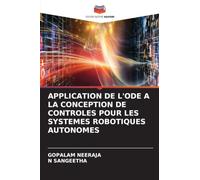 Application de l'Ode a la Conception de Controles Pour Les Systemes Robotiques Autonomes