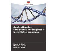 Application des catalyseurs hétérogènes à la synthèse organique
