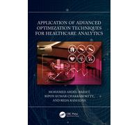 Application Of Advanced Optimization Techniques For Healthcare Analytics