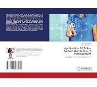 Application Of AI For Sustainable Resource Management: Integrated Construction Management