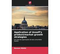 Application of Ansoff's product/market growth strategies: Um caso de organizações de base comunitária Quénia