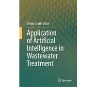 Application Of Artificial Intelligence In Wastewater Treatment