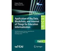 Application Of Big Data, Blockchain, And Internet Of Things For Education Informatization