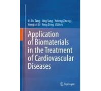 Application Of Biomaterials In The Treatment Of Cardiovascular Diseases