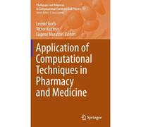 Application Of Computational Techniques In Pharmacy And Medicine