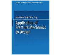 Application Of Fracture Mechanics To Design