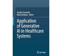 Application of Generative Ai in Healthcare Systems