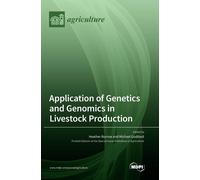 Application Of Genetics And Genomics In Livestock Production