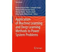 Application Of Machine Learning And Deep Learning Methods To Power System Problems