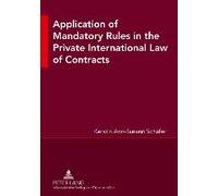 Application Of Mandatory Rules In The Private International Law Of Contracts