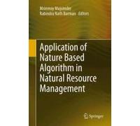 Application Of Nature Based Algorithm In Natural Resource Management