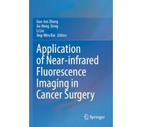 Application of Near-infrared Fluorescence Imaging in Cancer Surgery