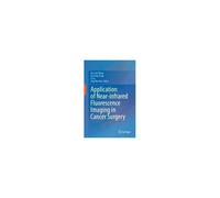 Application Of Near-Infrared Fluorescence Imaging In Cancer Surgery