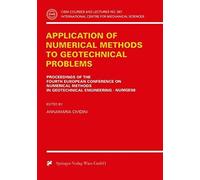 Application Of Numerical Methods To Geotechnical Problems