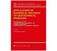 Application Of Numerical Methods To Geotechnical Problems