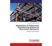 Application Of Polynomial Reproducing Scheme To Non-Linear Mechanics