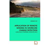 Application Of Remote Sensing In Shoreline Change Detection: Using Multi-Temporal Satellite Data