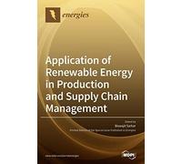 Application Of Renewable Energy In Production And Supply Chain Management