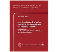 Application Of Scattering Methods To The Dynamics Of Polymer Systems