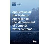 Application Of The Systems Approach To The Management Of Complex Water Systems