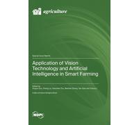 Application Of Vision Technology And Artificial Intelligence In Smart Farming