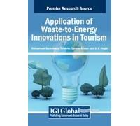 Application Of Waste-To-Energy Innovations In Tourism