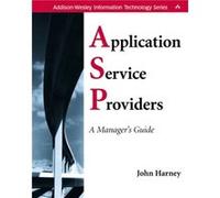 Application Service Providers ASPs by John Harney John Harney (Auteur)
