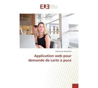 Application web pour demande de carte à puce - Radhouane BENBRAHIM - Universitaires Europeennes - broché - Livre