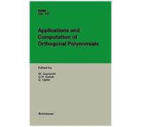 Applications And Computation Of Orthogonal Polynomials