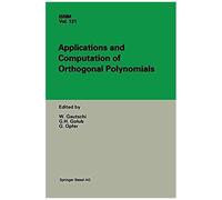 Applications And Computation Of Orthogonal Polynomials