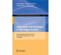 Applications and Techniques in Information Security - Springer Verlag Singapore - Springer Verlag Singapore - Livre en Anglais - Paperback Springer Verlag SingaporeSpringer Verlag Singapore (Auteur)