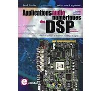 Applications audionumériques des DSP : théorie et pratique du traitement numérique du signal