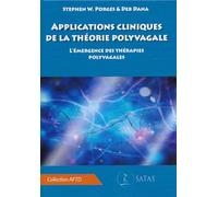 Applications cliniques de la théorie polyvagale - L'émergence des thérapies polyvagales