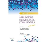 EBP PGI ELITE - LIVRE ÉLÈVE: Applications commerciales et comptables sur PGI EBP ELITE - NIVEAU 1