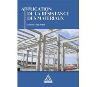Applications de la résistance des matériaux - Jacques Long Trinh - Presses De L'ecole Nationale Des Ponts Et Chaussees - broché - Guide