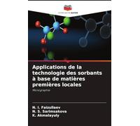 Applications de la technologie des sorbants à base de matières premières locales