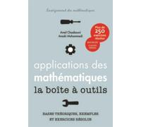 Applications des mathématiques - La boîte à outils Plus de 250 exercices résolus. Bachelor, classes prépas - Amel Chaabouni - Presses Polytechniques Romandes - broché - Scolaire / Universitaire