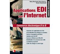 Applications EDI sur l'Internet Panorama des applications de l'EDI, automatisation des échanges de données, services et progiciels spécialisés... - Rémy Marchand - Eyrolles - broché - Etude