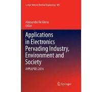 Applications In Electronics Pervading Industry, Environment And Society