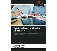 Applications in Physics Education: Semiotic Representations and the Visualization of the Concept Function