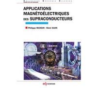 Applications magnetoelectriques des supracondu Philippe Mangin (Auteur)