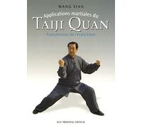 Applications Martiales Du Taiji Quan - Transmission De L'école Chen