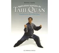 Applications Martiales Du Taiji Quan - Transmission De L'école Chen