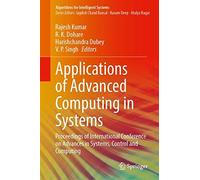 Applications Of Advanced Computing In Systems