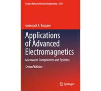 Applications of Advanced Electromagnetics: Microwave Components and Systems