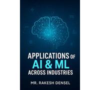 Applications of AI & ML Across Industries