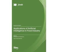 Applications of Artificial Intelligence in Food Industry