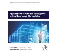 Applications of Artificial Intelligence in Healthcare and Biomedicine